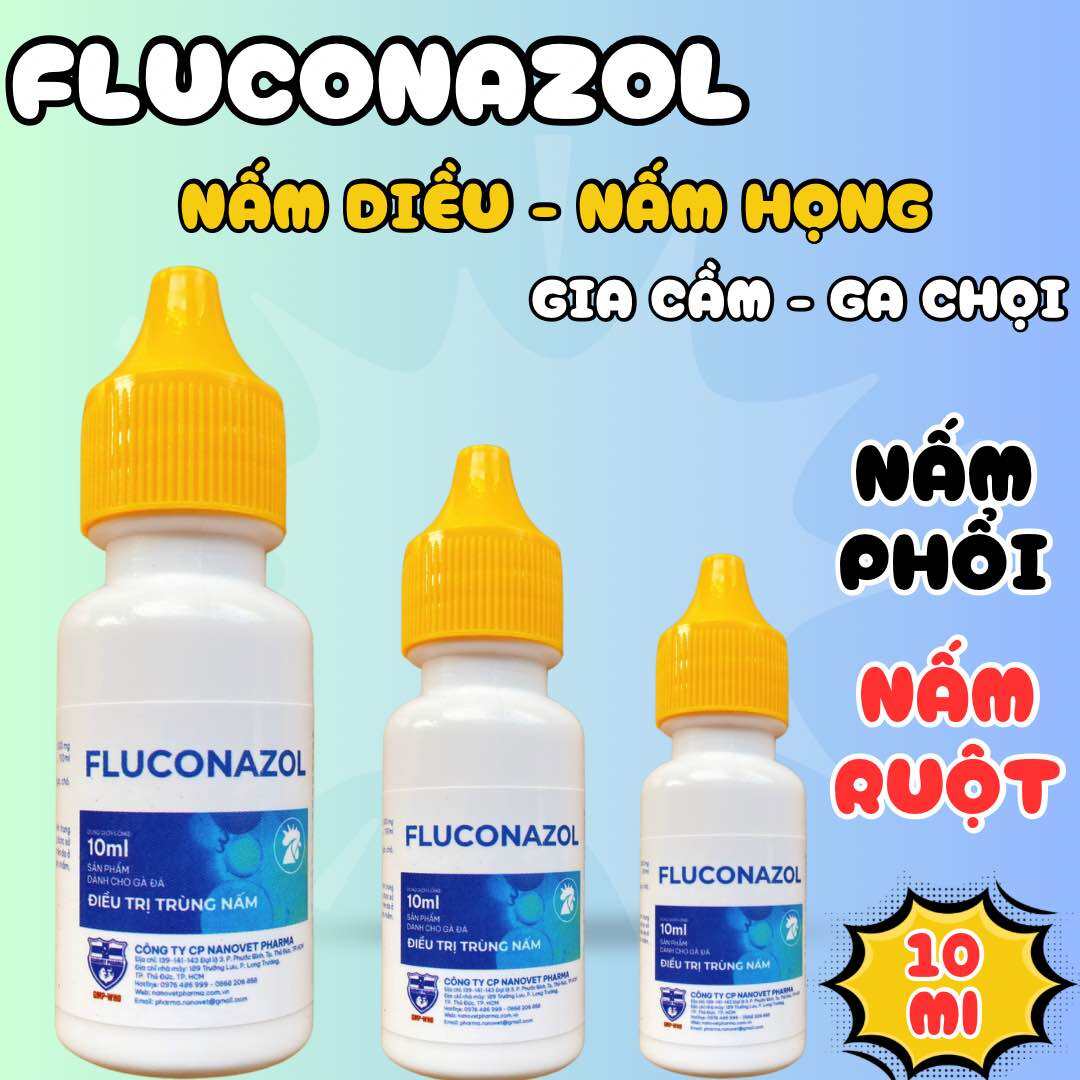 Fluconazol nấm diều, nấm phổi, nấm tiêu hóa lọ 10ml gà đá