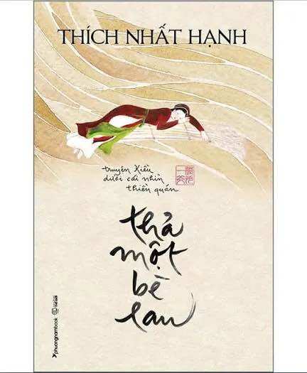 Thả 1 bè lau-Thích Nhất Hạnh
