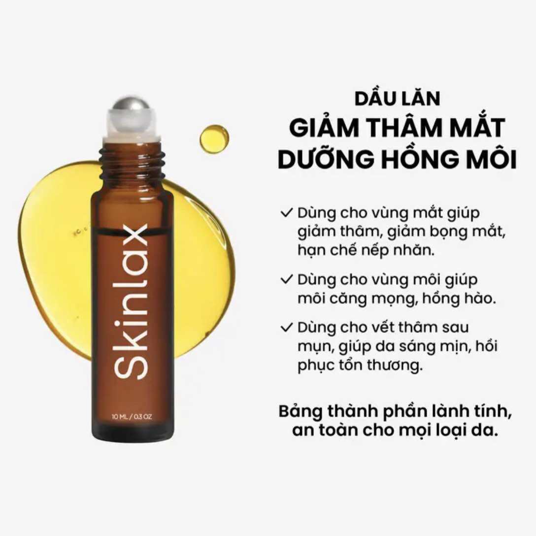 Dầu Lăn Giảm Thâm Mắt, Dưỡng Hồng Môi SKINLAX 10ml