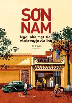 Sách - Sơn Nam - Ngôi Nhà Mặt Tiền Và Các Truyện Vừa Khác