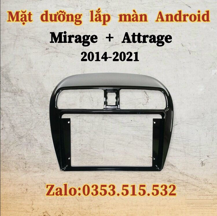 Mặt dưỡng attrage + mirage 2014 - 2022, dưỡng 9 inch kèm jack nguồn zin