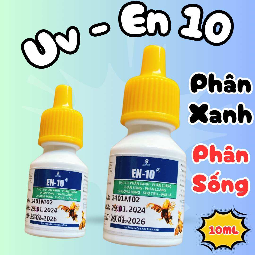 En10 Uv gà đá phân xanh, phân trắng, chậm tiêu lọ 10ml