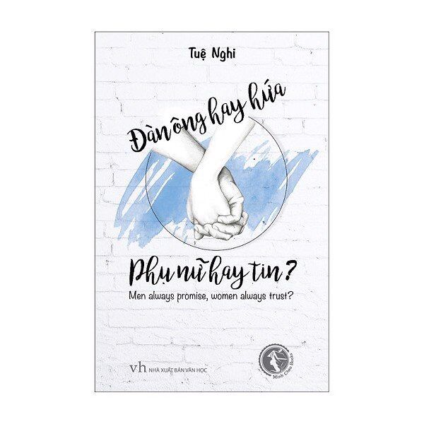 Sách - Đàn Ông Hay Hứa, Phụ Nữ Hay Tin