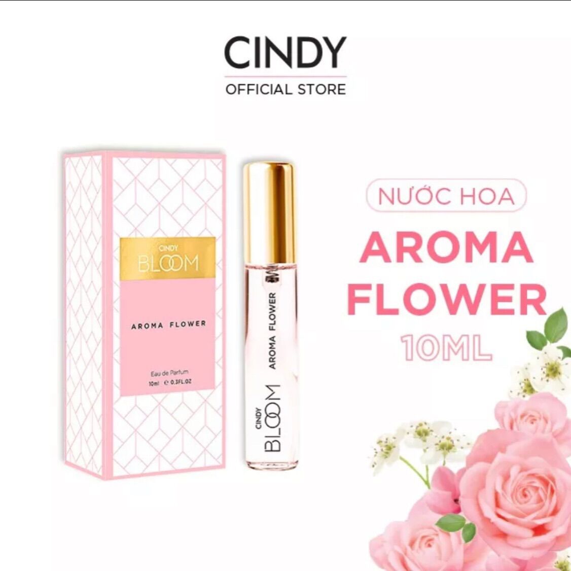 Nước hoa nữ Cindy Bloom Aroma Flower 10ml