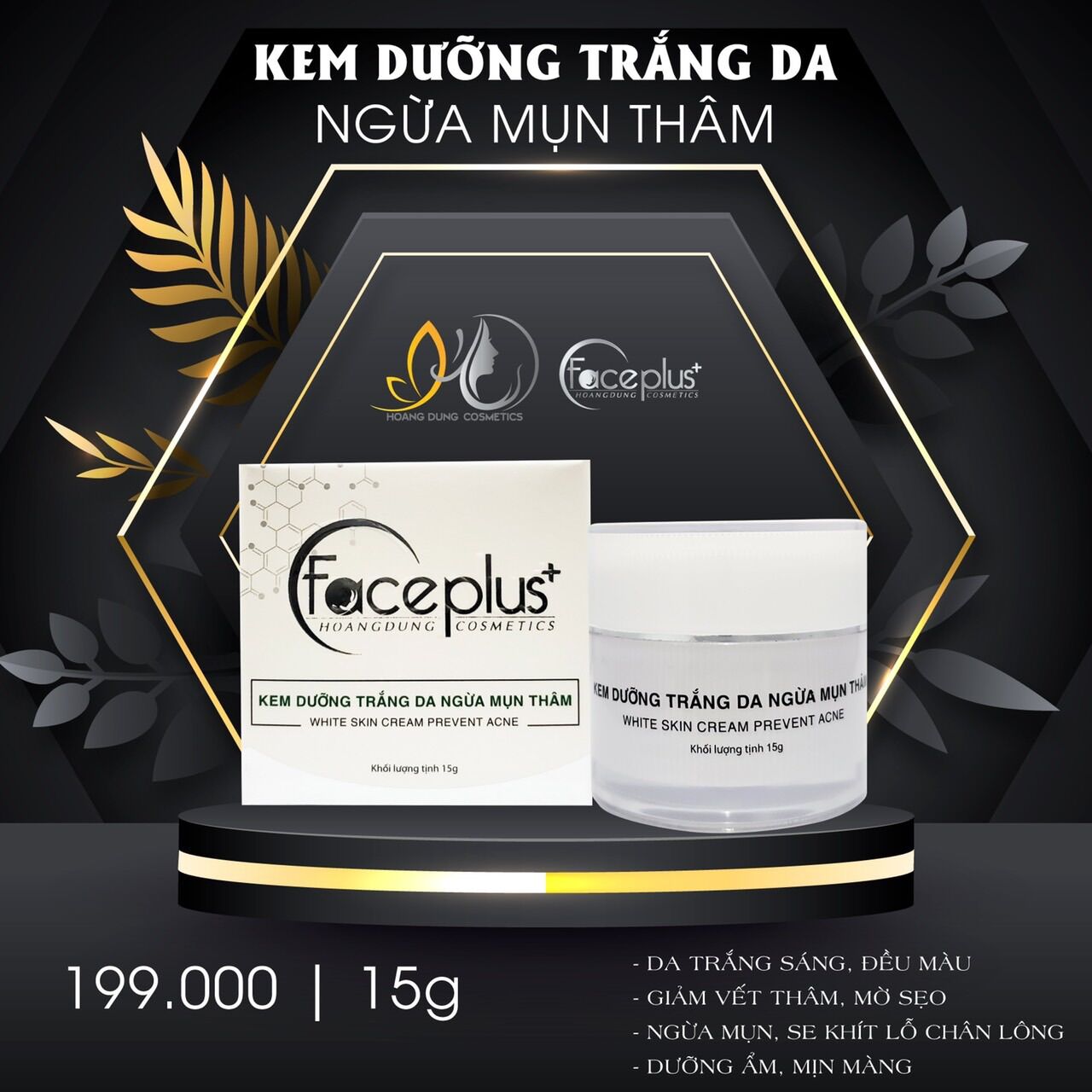 Kem Faceplus dưỡng trắng da ngừa mụn 15g