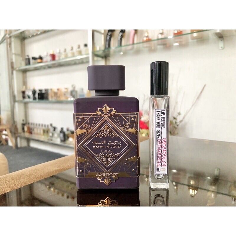 [Hcm][Mẫu Thử 10Ml]Nước Hoa Lattafa Badee Al Oud Amethyst 2021
