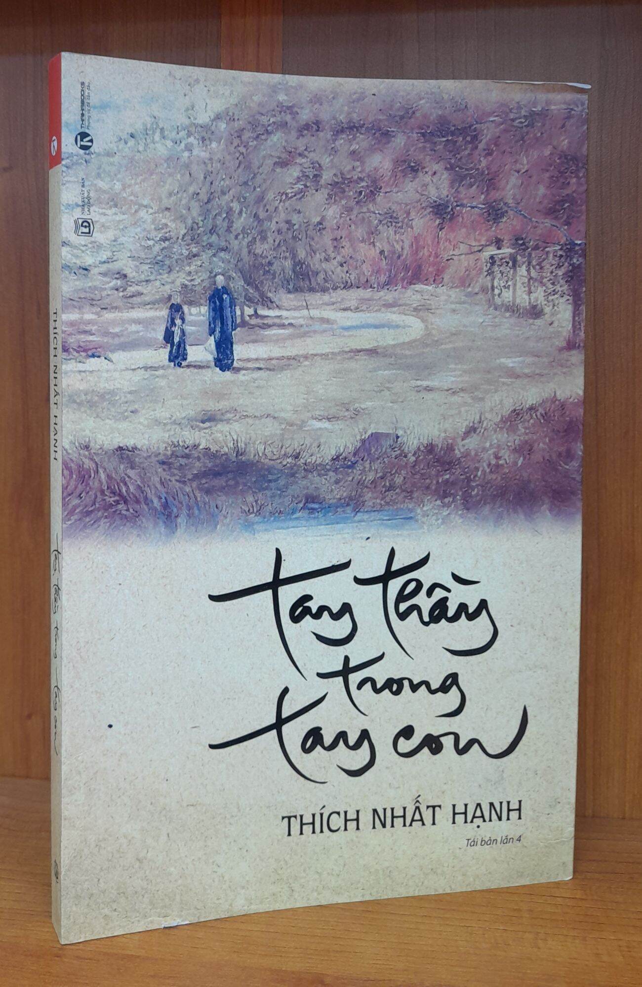 Sách thích nhất hạnh - tay thầy trong tay con