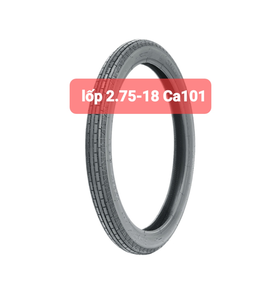 Lốp 2.75-18 ca101 trước suzuki gn 125/150 lốp có sử dụng săm.