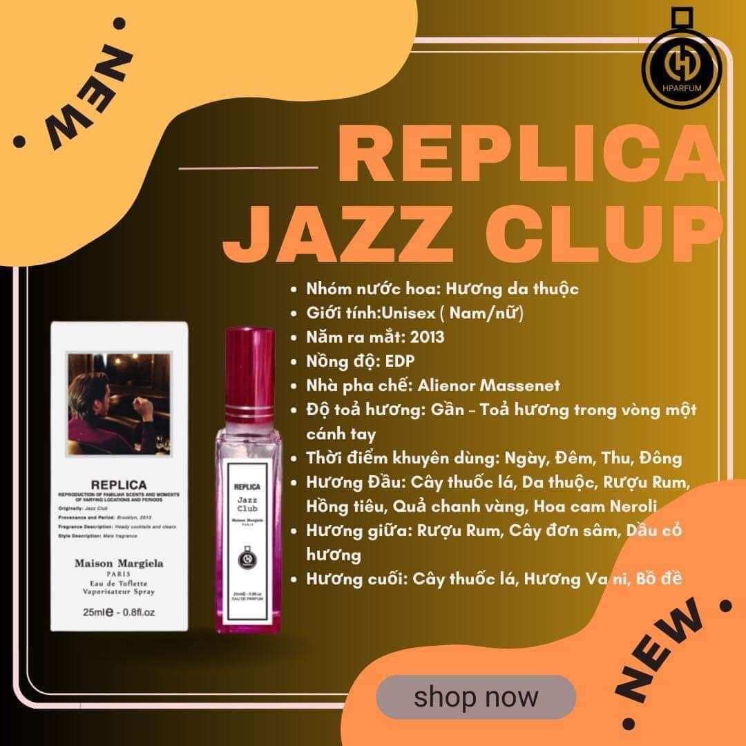 Nước hoa Hparfum REPLICCA JAZZ CLUB Maison 25ml [ Siêu Sale ] [ Hàng mới ]