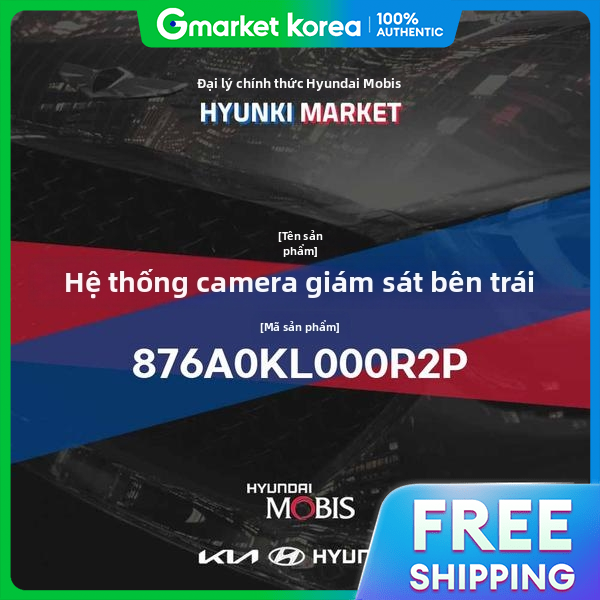 Camera Monitor System Left (876A0Kl000R2P) Hyundai Mobis Parts Mall Giá 10,997,000 Đồng*Miễn phí vận chuyển