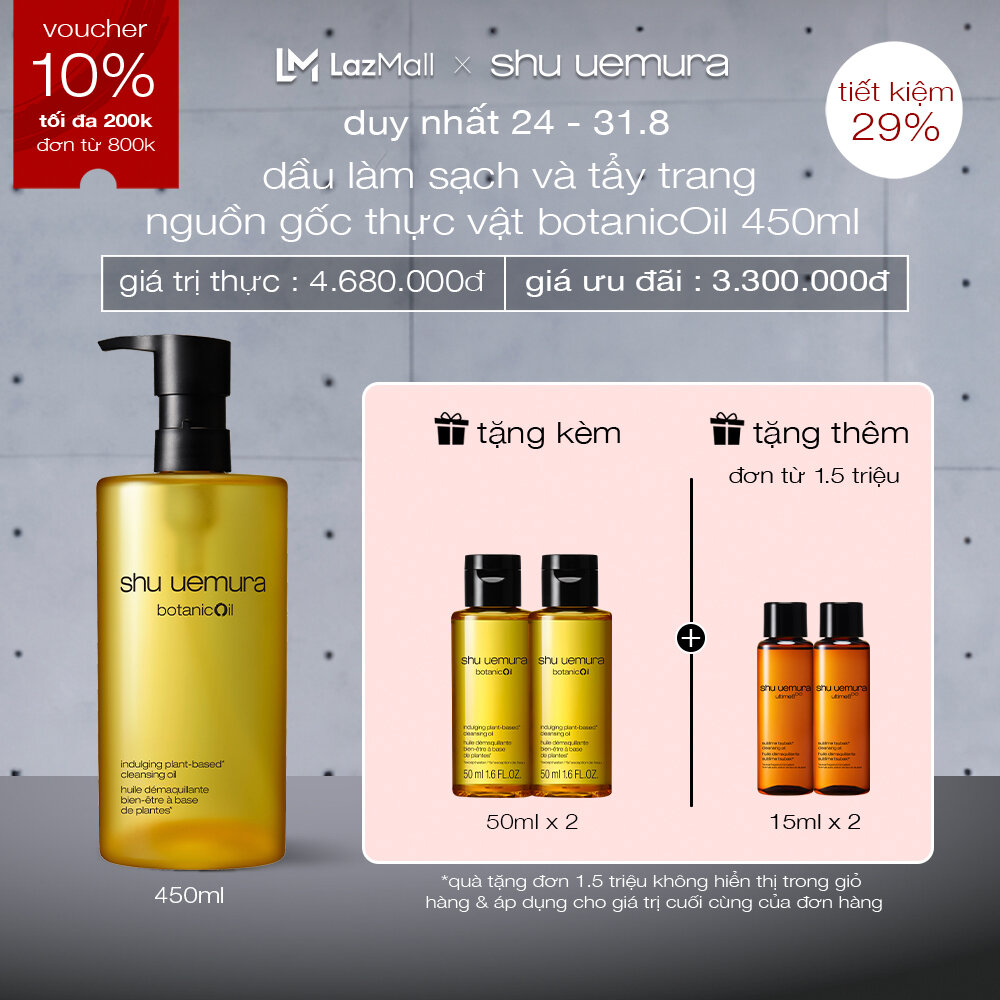 [24.8-31.8 mua 450ml tặng 130ml]dầu làm sạch và tẩy trang cao cấp shu uemura botanicOil cleansing oil 450ml (cải tiến) với nguồn gốc thực vật hương thơm thư giãn dịu nhẹ cho làn da nhạy cảm