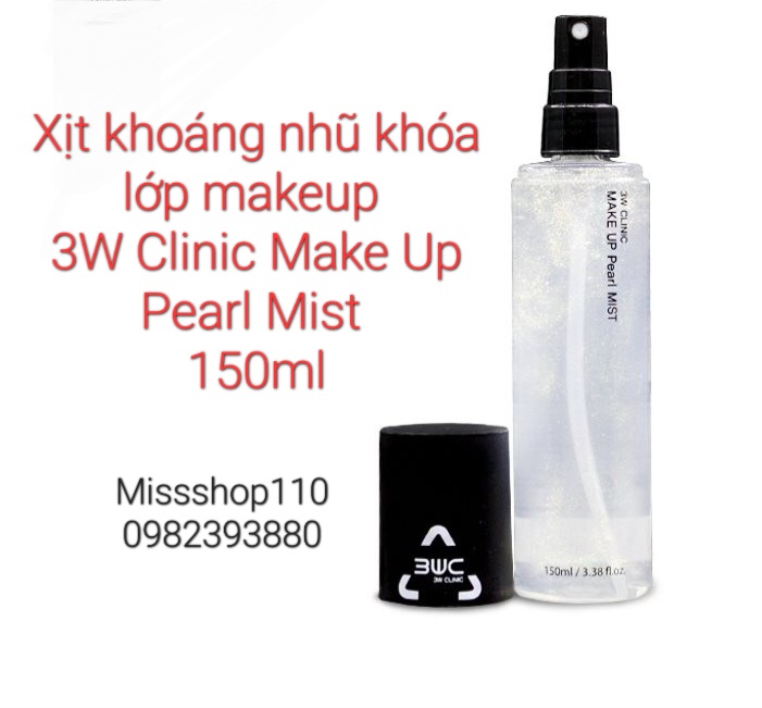 Xịt khoáng nhũ khóa lớp make up 3w clinic make up pearl mist 150ml