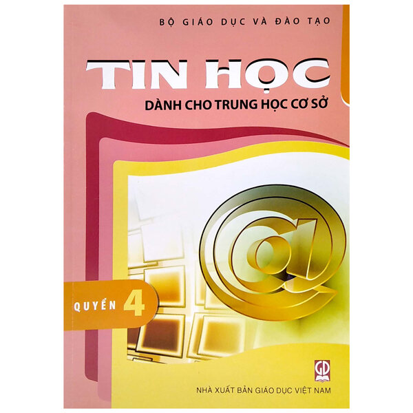 Tin học dành cho THCS Quyển 4 - Tặng kèm bút chì ngòi