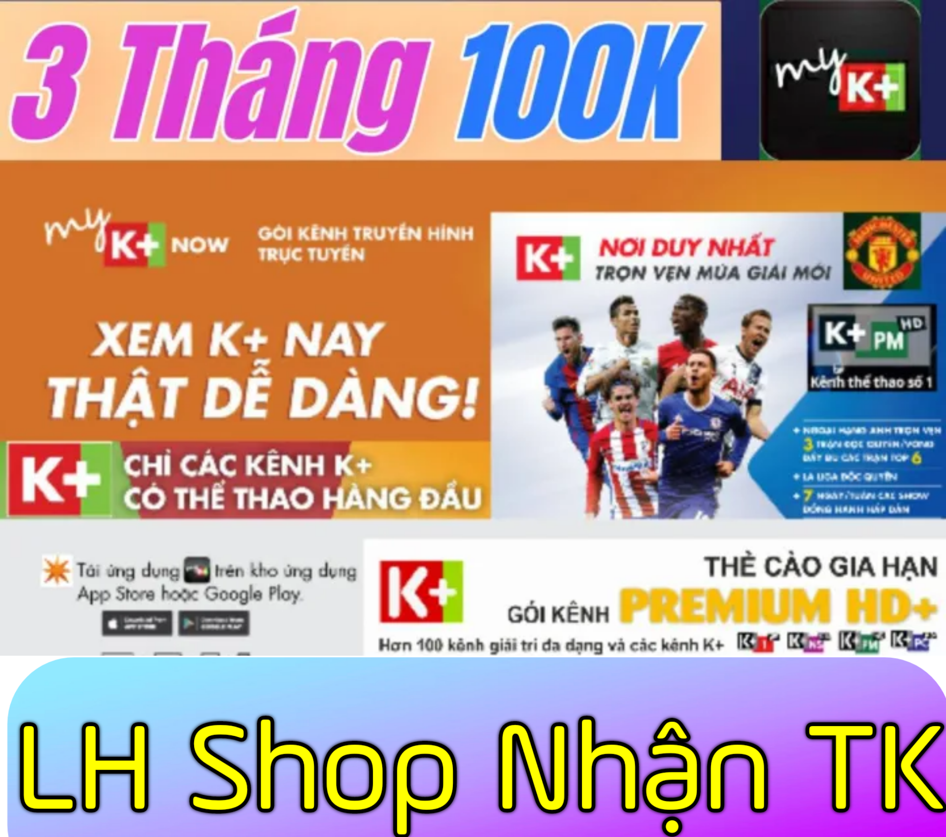 Tài khoản my K+ 3 tháng xem bóng đá