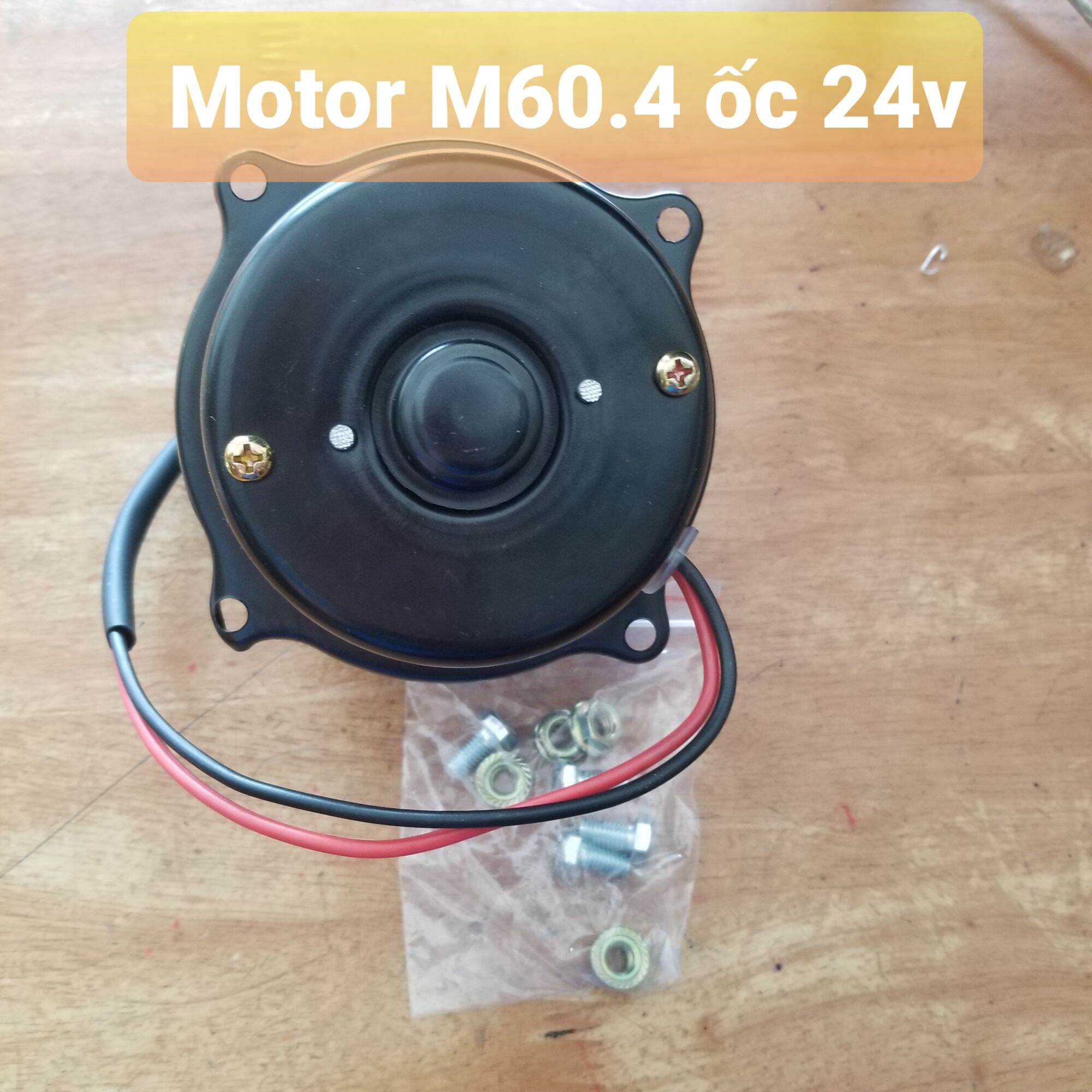 Motor m60 12v + 24v / 4 ốc