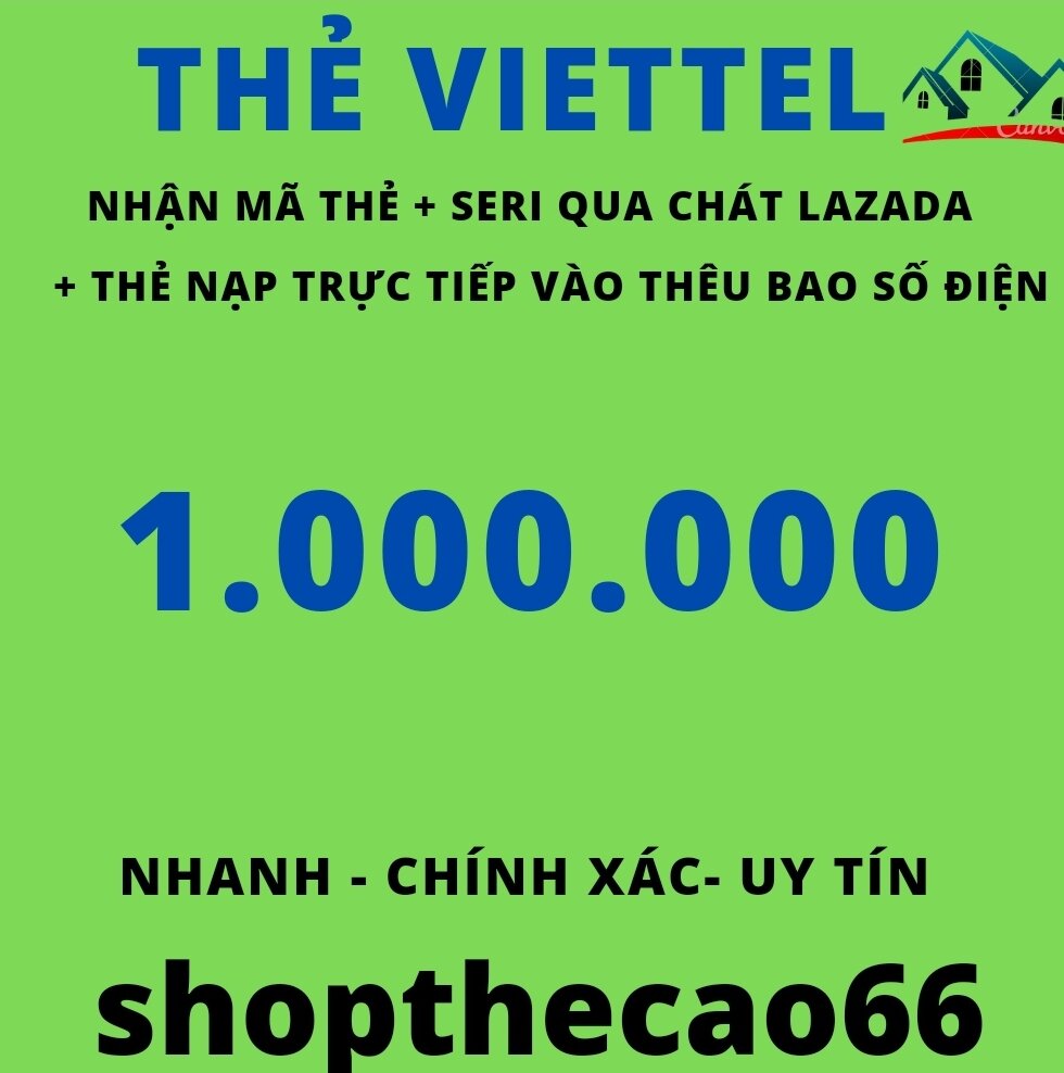 [ shopthecao66 ] Thẻ cào Viettel nhận mã thẻ + seri & Viettel nạp Trực Tiếp vào số thuê bao điện thoại - nhanh - chính xác - uy tín