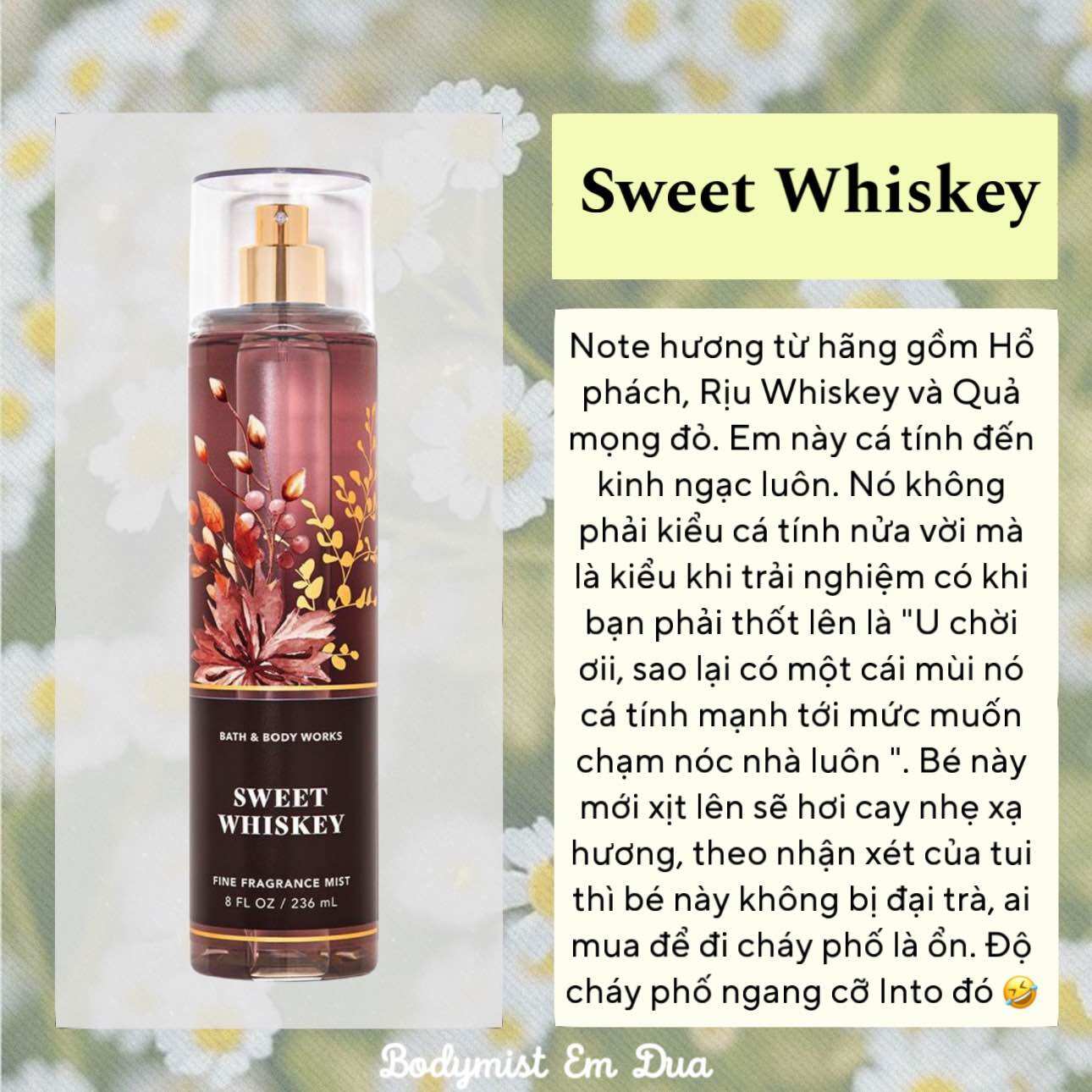 Xịt thơm toàn thân - sweet whiskey - bodymist em dứa