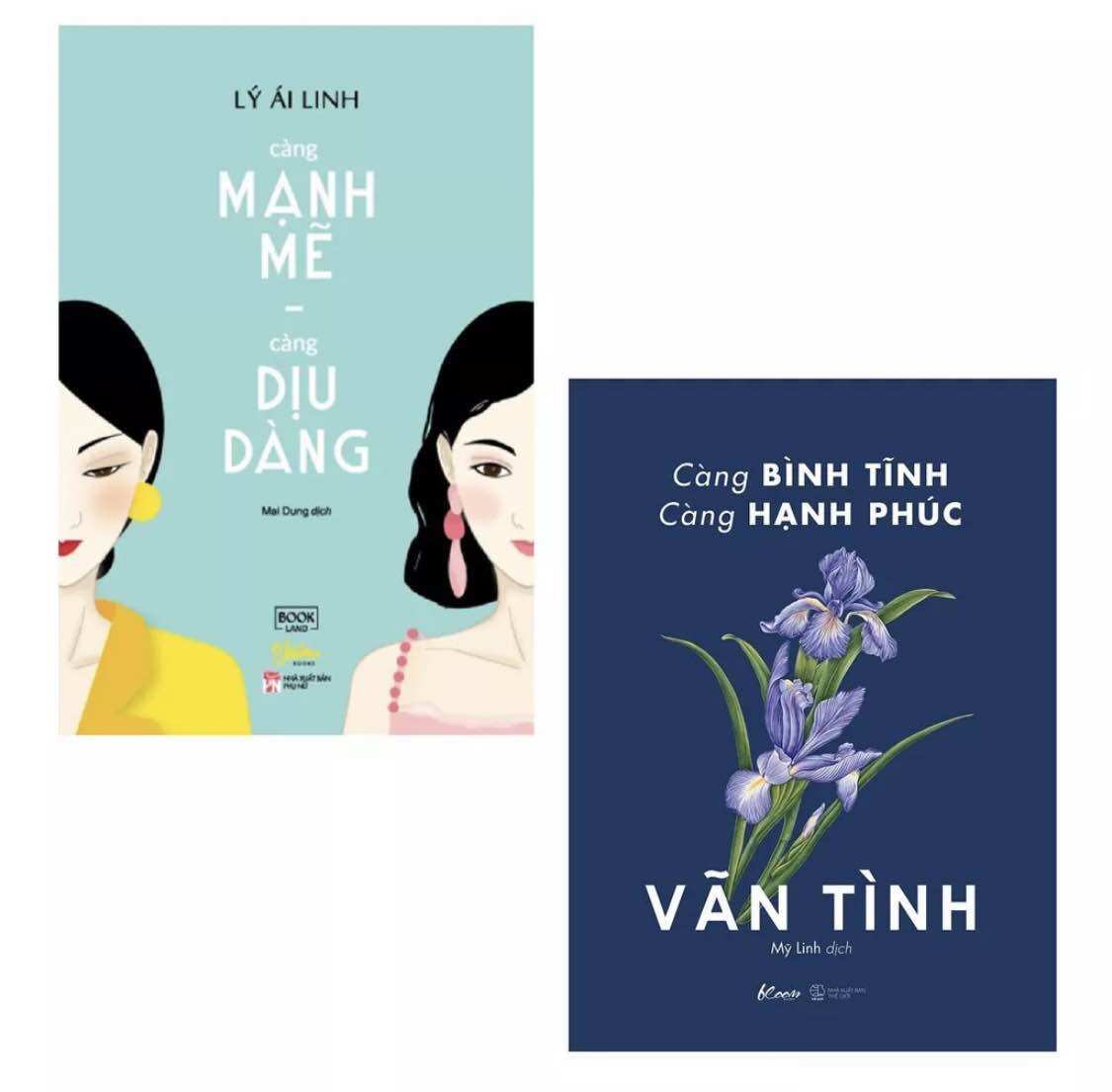 Combo 2 cuốn: càng mạnh mẽ càng dịu dàng; Càng bình tĩnh càng hạnh phúc