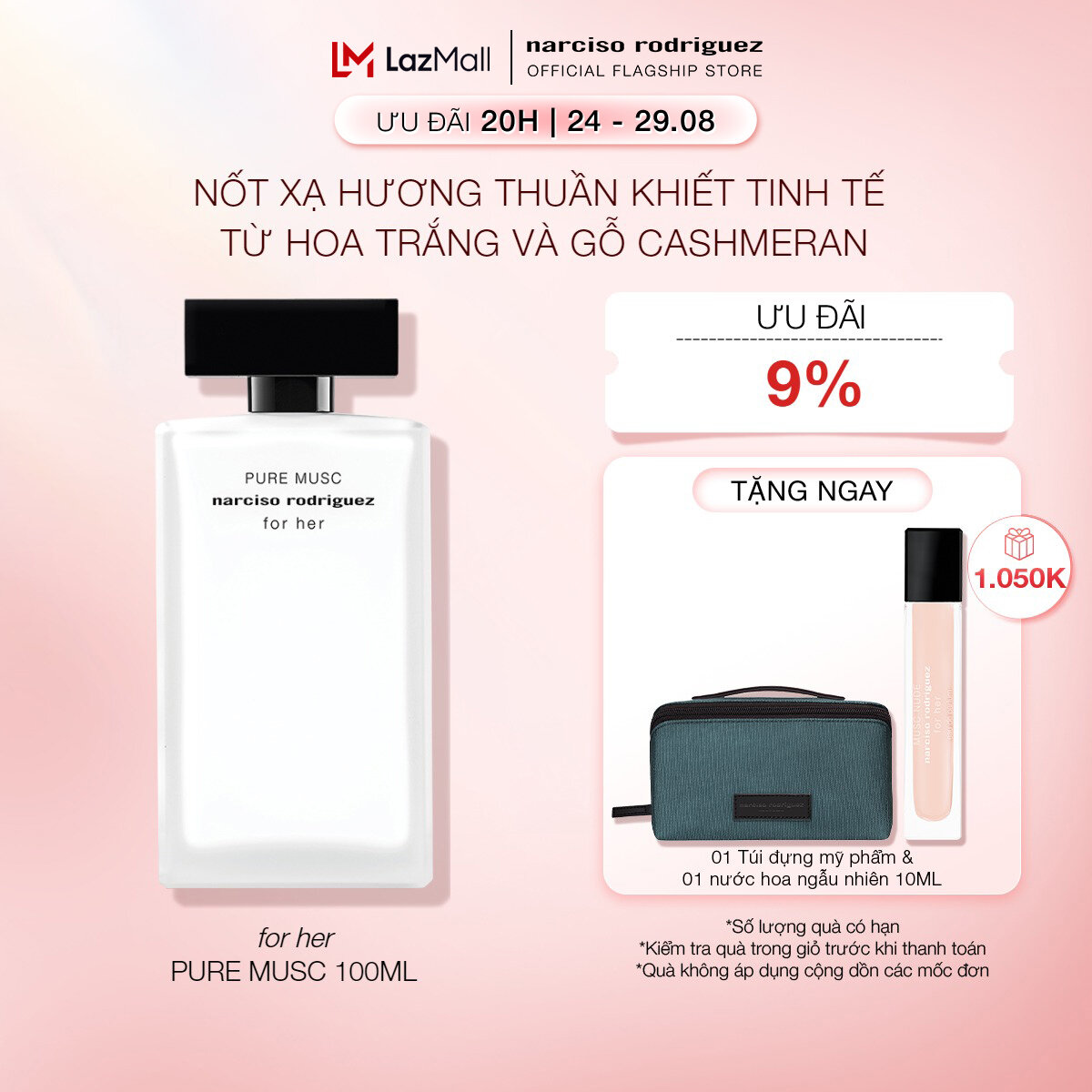 [20H | 24 - 29.08 | ƯU ĐÃI ĐẾN 19% + QUÀ TẶNG 1.050K] Nước Hoa nữ Narciso Rodriguez Pure Musc For Her Eau De Parfum 100ml