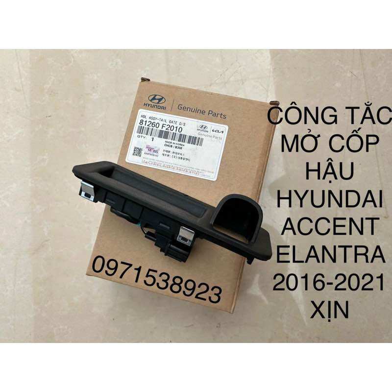 Công tắc mở cốp hậu hyundai accent elantra 2016-2021 xịn