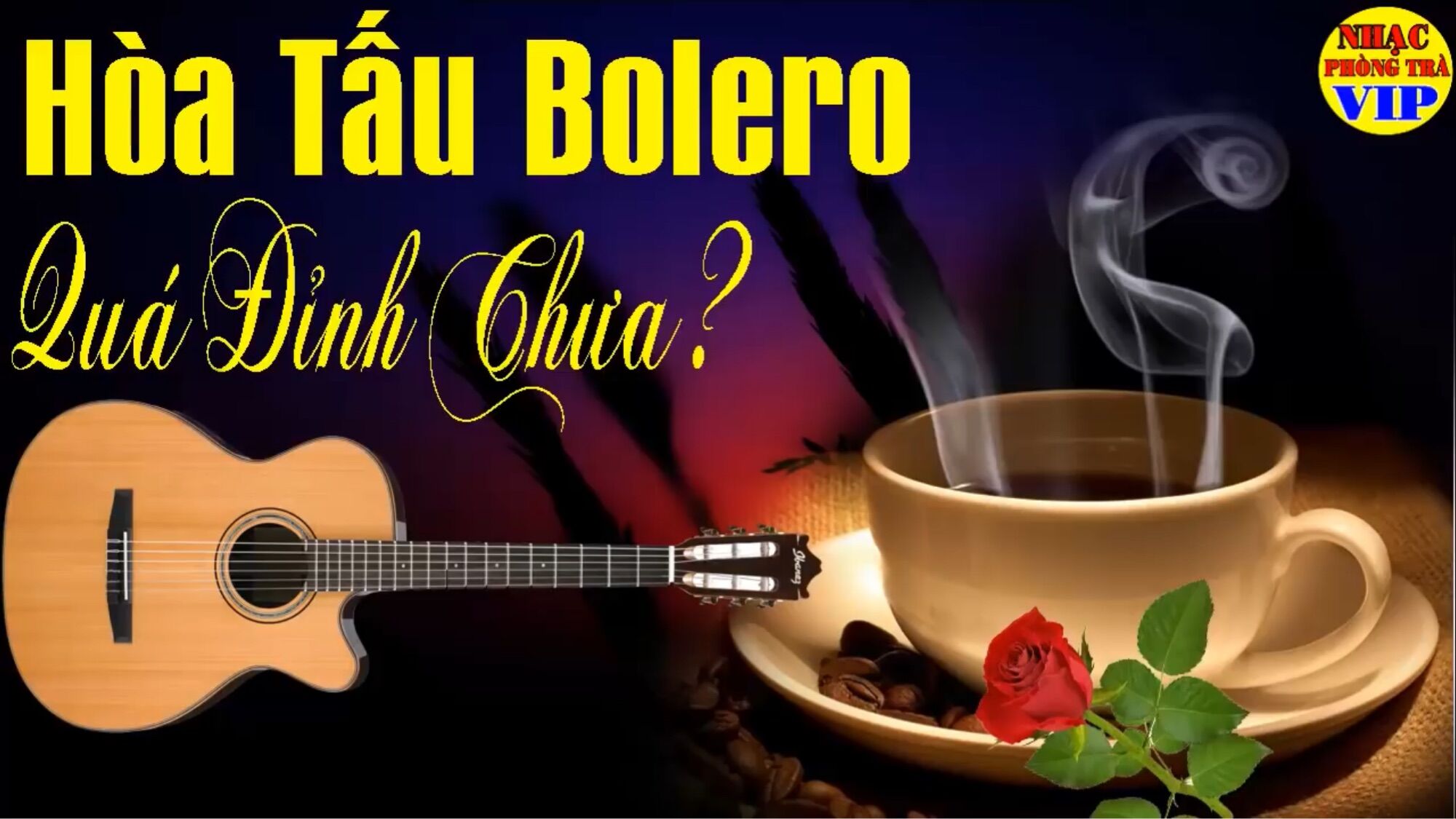 Băng nhạc hoà tấu Gui ta không lời hay nhất Thế Giới