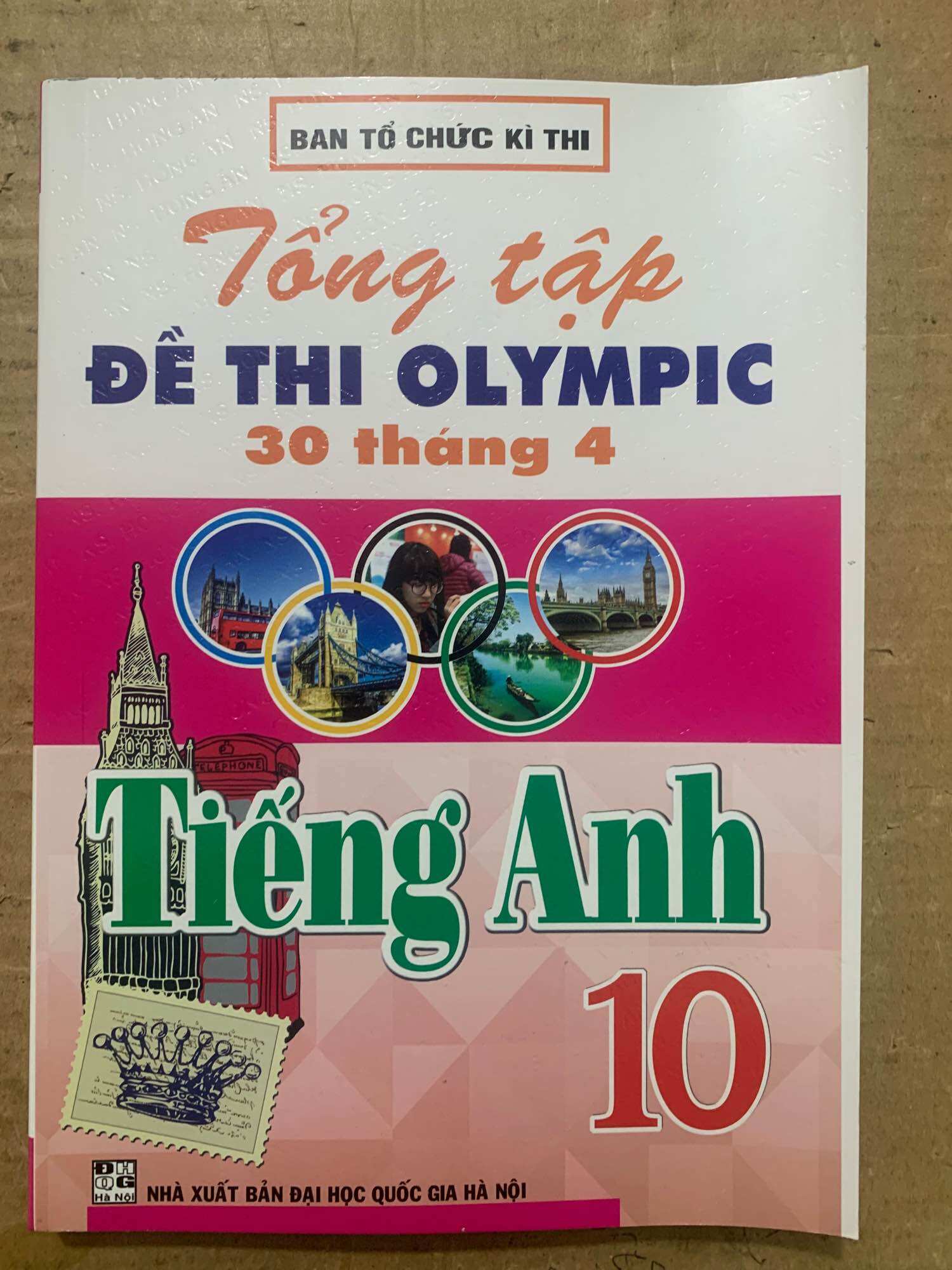TỔNG TẬP ĐỀ THI OLYMPIC 30 THÁNG 4 MÔN TIẾNG ANH LỚP 10 (TỪ NĂM 2014 ĐẾN NĂM 2018)