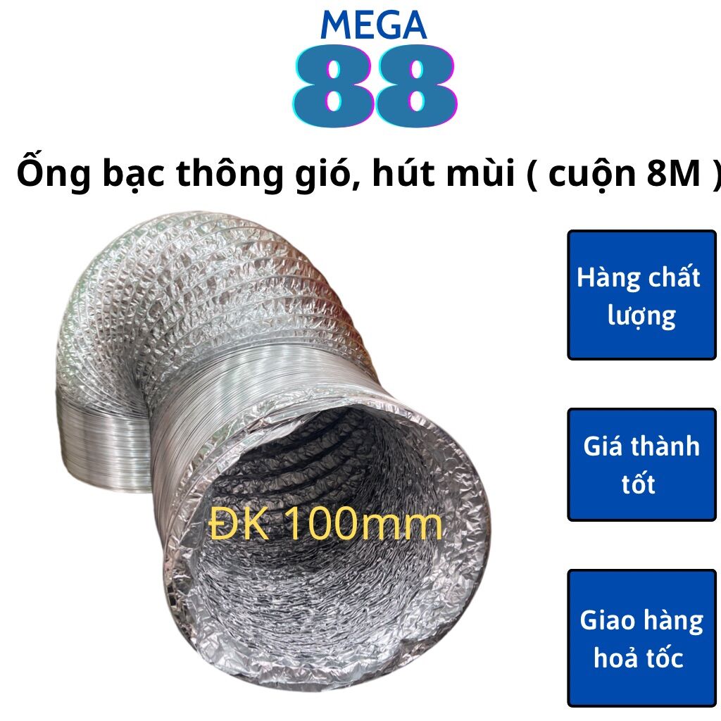 Ống gió bạc thông gió hút mùi phi 100 - cuộn dài 8 mét - Mega88