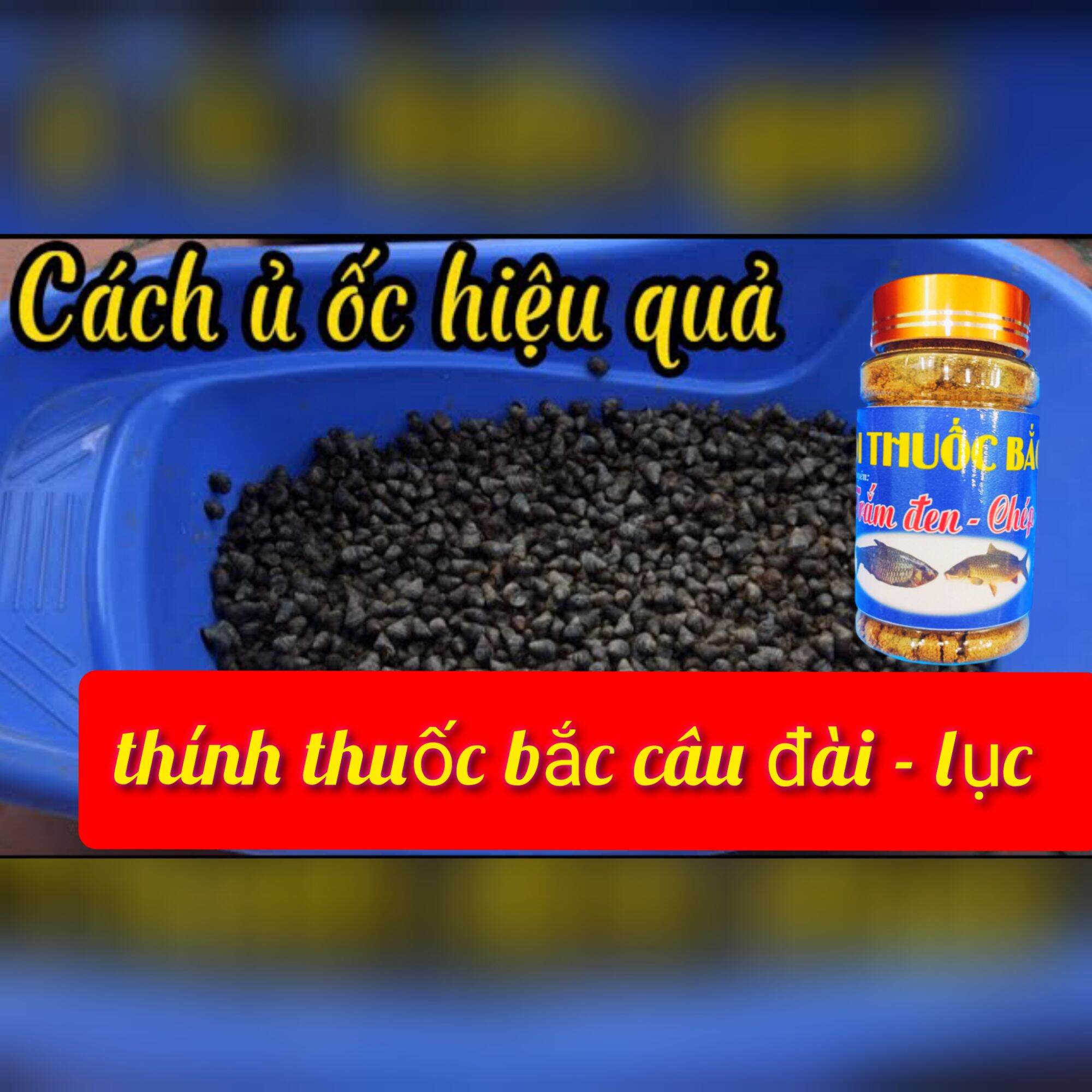 Mồi Câu - Thính Săn Đen - Thuốc Bắc 9 Vị