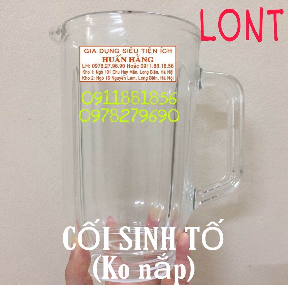 Phụ kiện - cối thủy tinh sinh tố, cối thuỷ tinh nhỏ, cối nhỡ máy xay sinh tố lont lt728