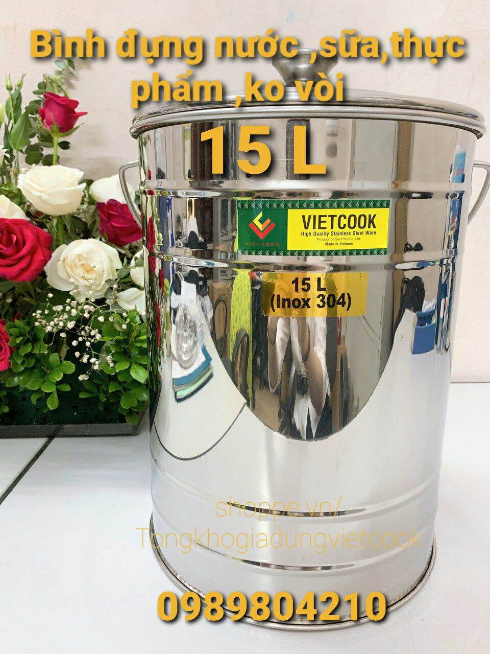 (Có Video SP)Bình đựng nước sữa ,thực phẩm inox 15 lít ko vòi SUS 304 ,Bình nước inox 15 l,Bình inox 304, CHÍNH HÃNGVN