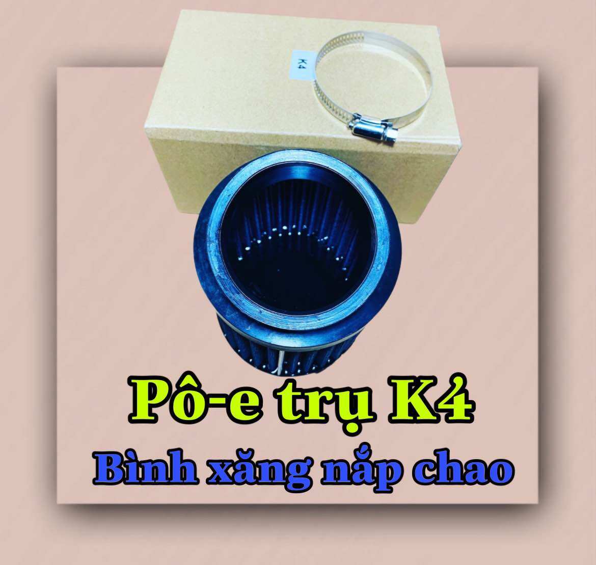 Pô e trụ K4 gắn bình xăng nắp chao