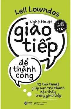 Nghệ Thuật Giao Tiếp Để Thành Công