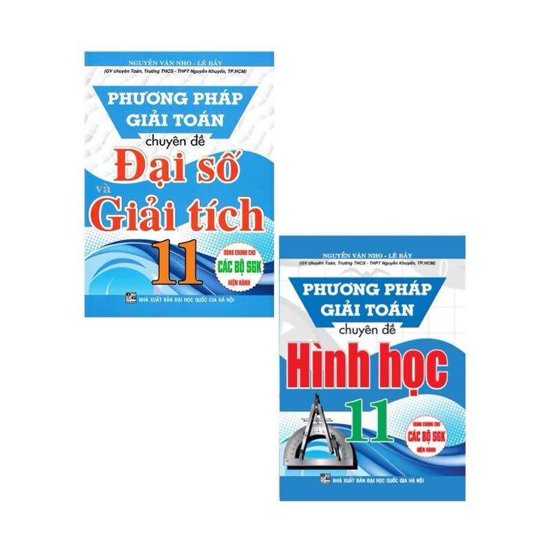 Sách - phương pháp giải toán chuyên đề đại số và giải tích 11 + hình học 11