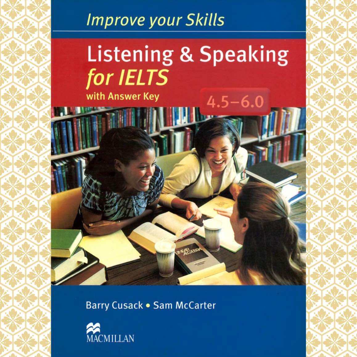 Improve Your Skills Listening & Speaking for IELTS 4.5