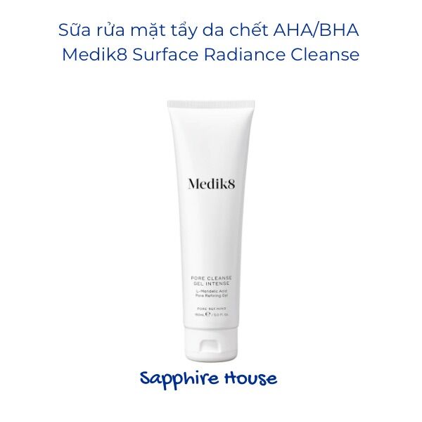 Sữa rửa mặt Medik8 Surface Radiance Cleanse 150ml/500ml