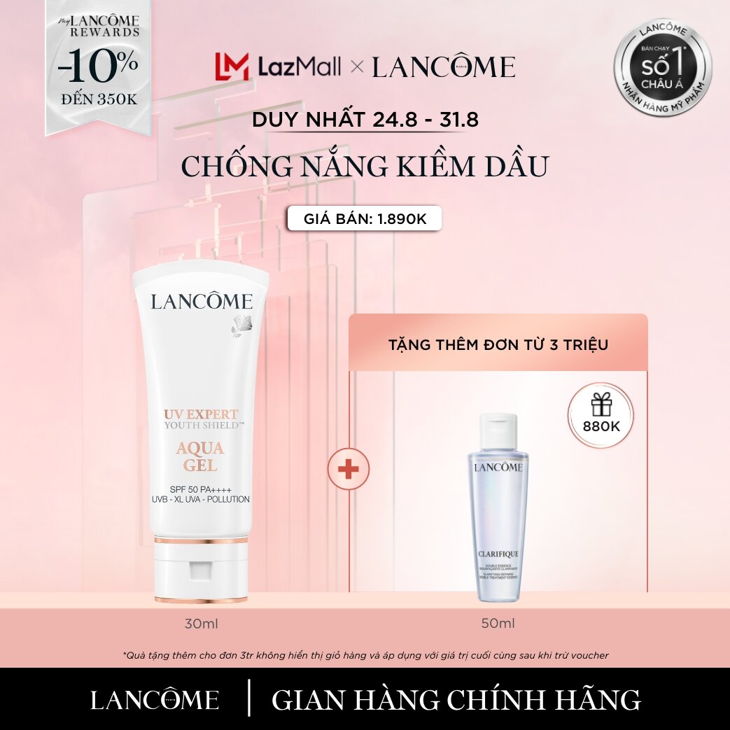 [DUY NHẤT 24-31.8 - Voucher 10%] Kem chống nắng dạng gel tươi mát Lancôme UV Expert AQUA GEL SPF50 PA++++ 30ml [Quà khung giờ vàng không hiển thị trong giỏ]