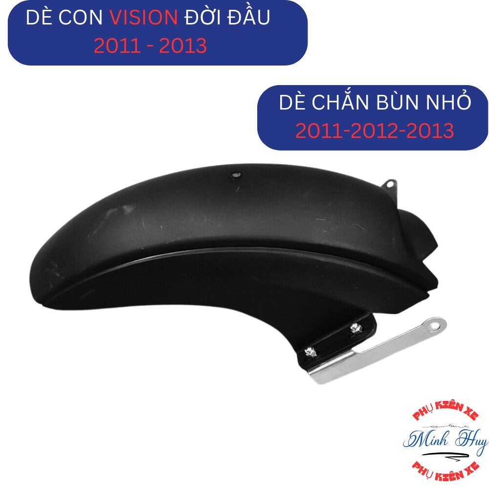 Dè con vision đời đầu 2011- 2013