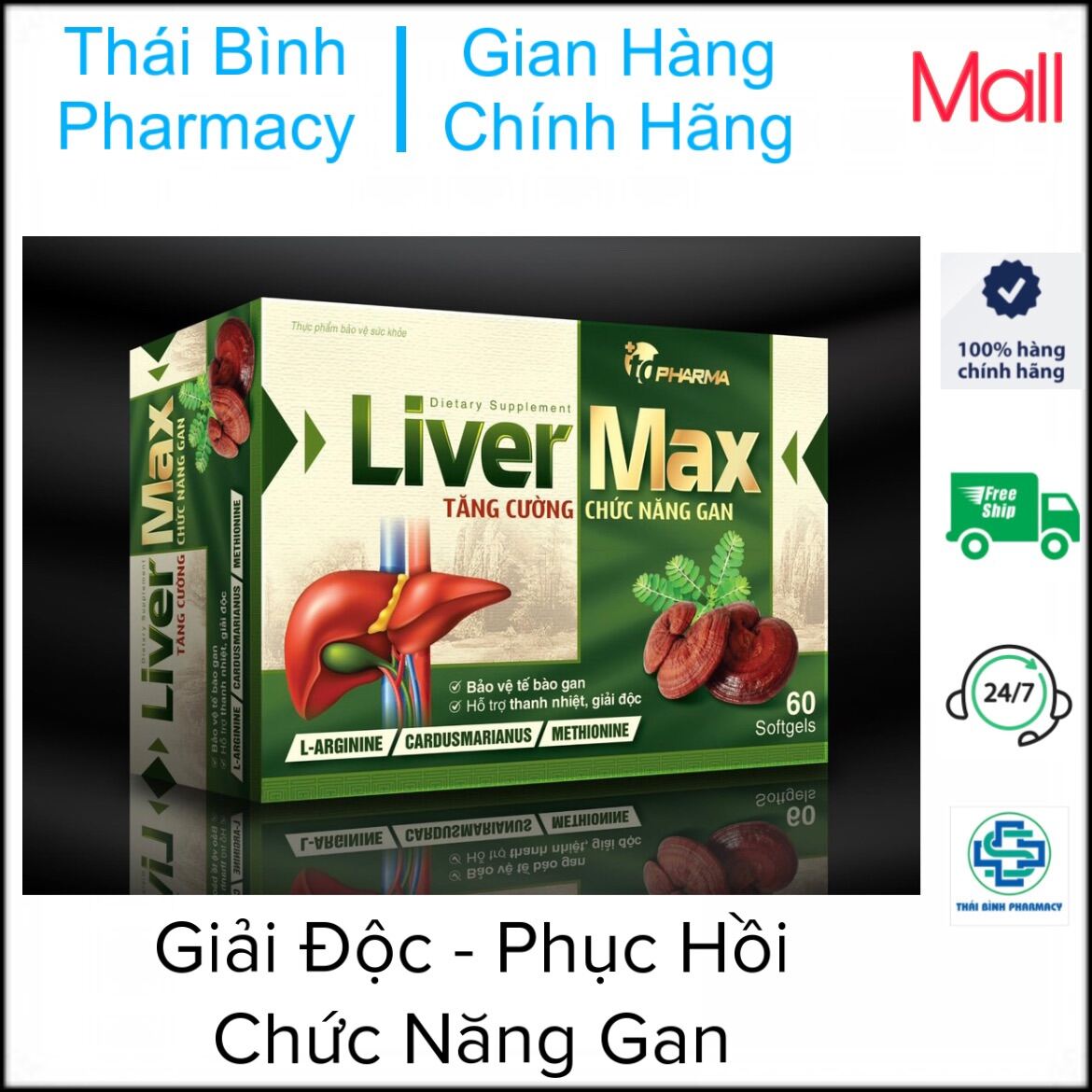 Liver Max - Giải Độc Gan, Tăng Cường Chức Năng Gan Hộp 60v