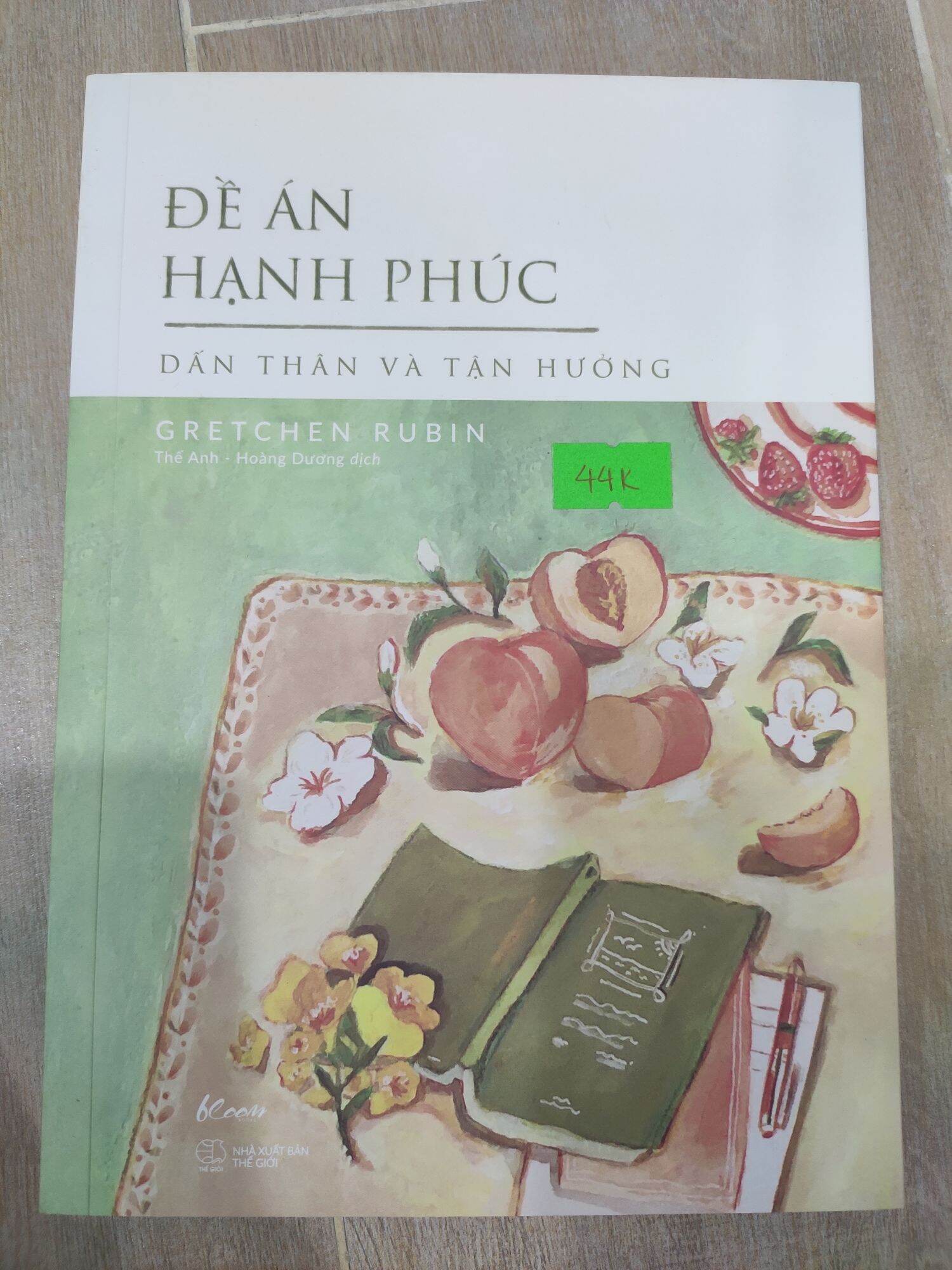 Đề án hạnh phúc - Dấn thân và tận hưởng