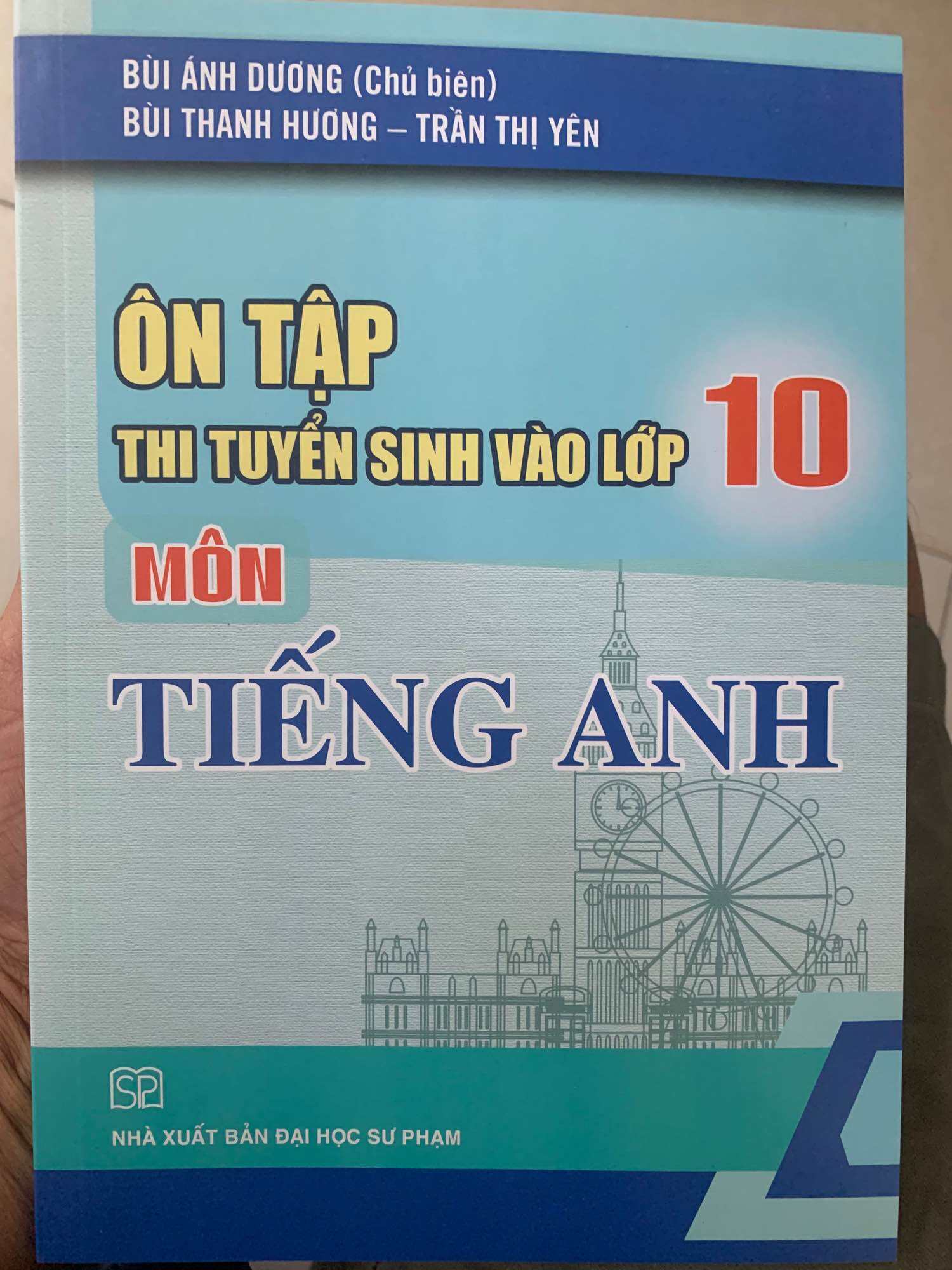 Ôn Tập Tuyển Sinh Vào Lớp 10 Môn Tiếng Anh Năm 2023-2024