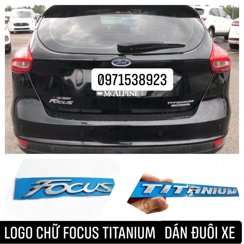 chữ nổi FOCUS TITANIUM dán đuôi xe