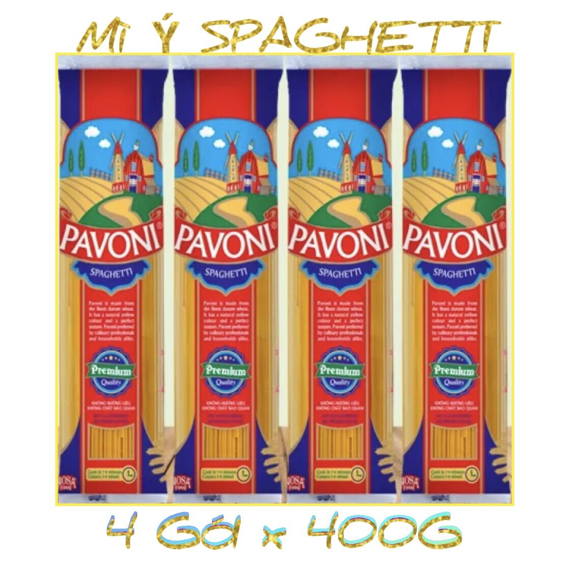 MÌ Ý PAVONI SPAGHETTI ( COMBO 4 GÓI x 400G ) DATE 2023  XUẤT XỨ ITALY NHẬP KHẨU TURKEY