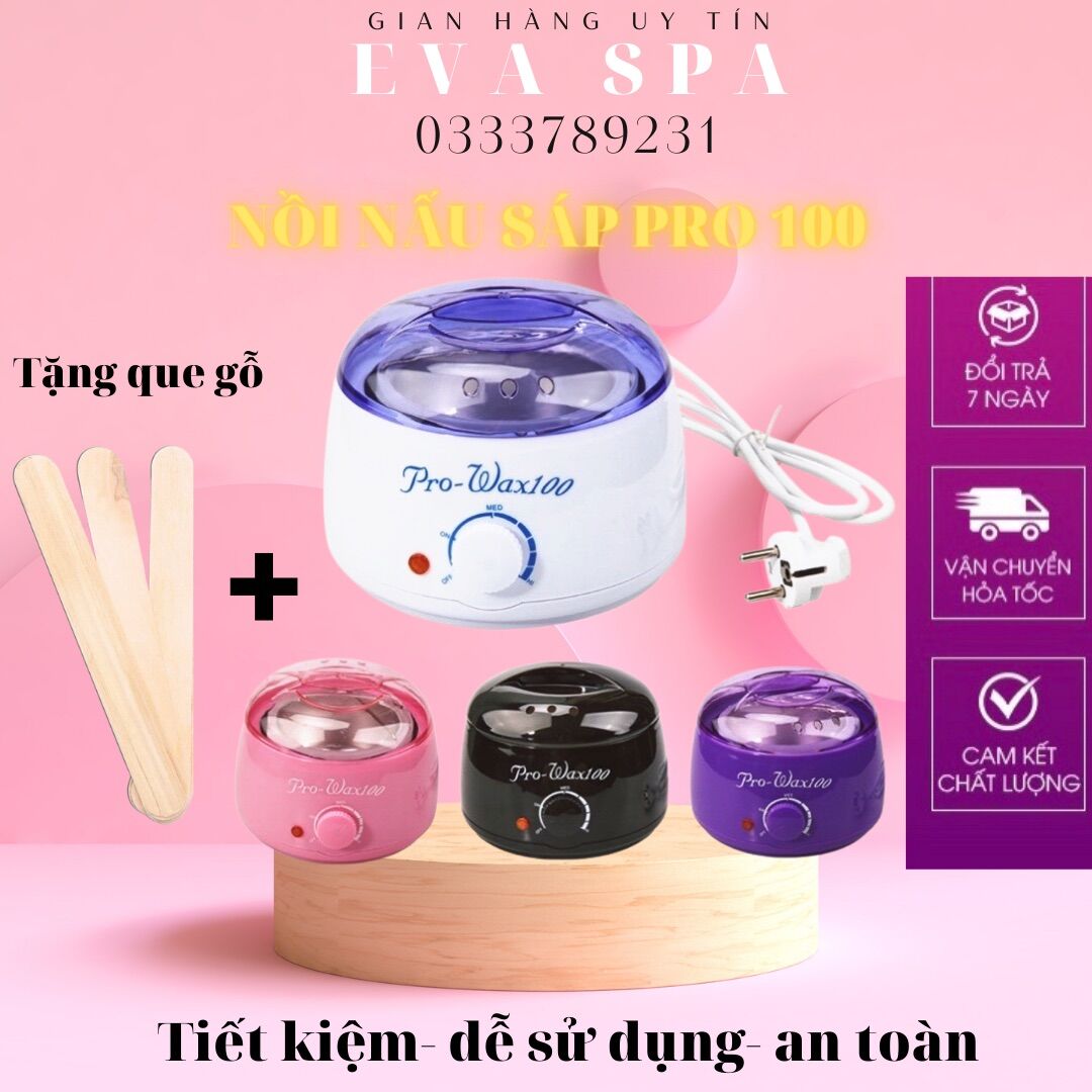 Nồi Nấu Sáp Wax Pro 100 - Bảo Hành Đầy Đủ