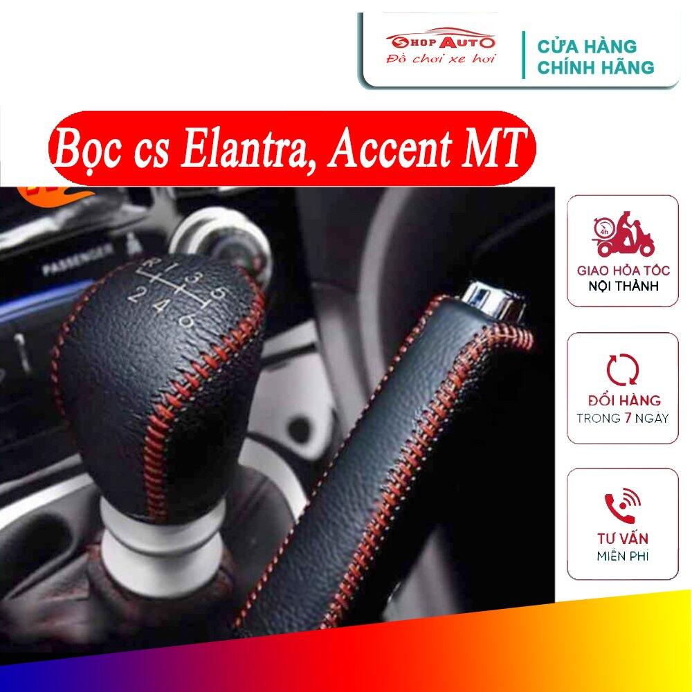 Bọc cần số xe Hyundai Accent số sàn, bọc cần số xe Hyundai Elantra số sàn, bọc phanh tay Hyundai Accent số sàn, bọc phanh tay Hyundai Elantra số sàn MT da bò giá xưởng