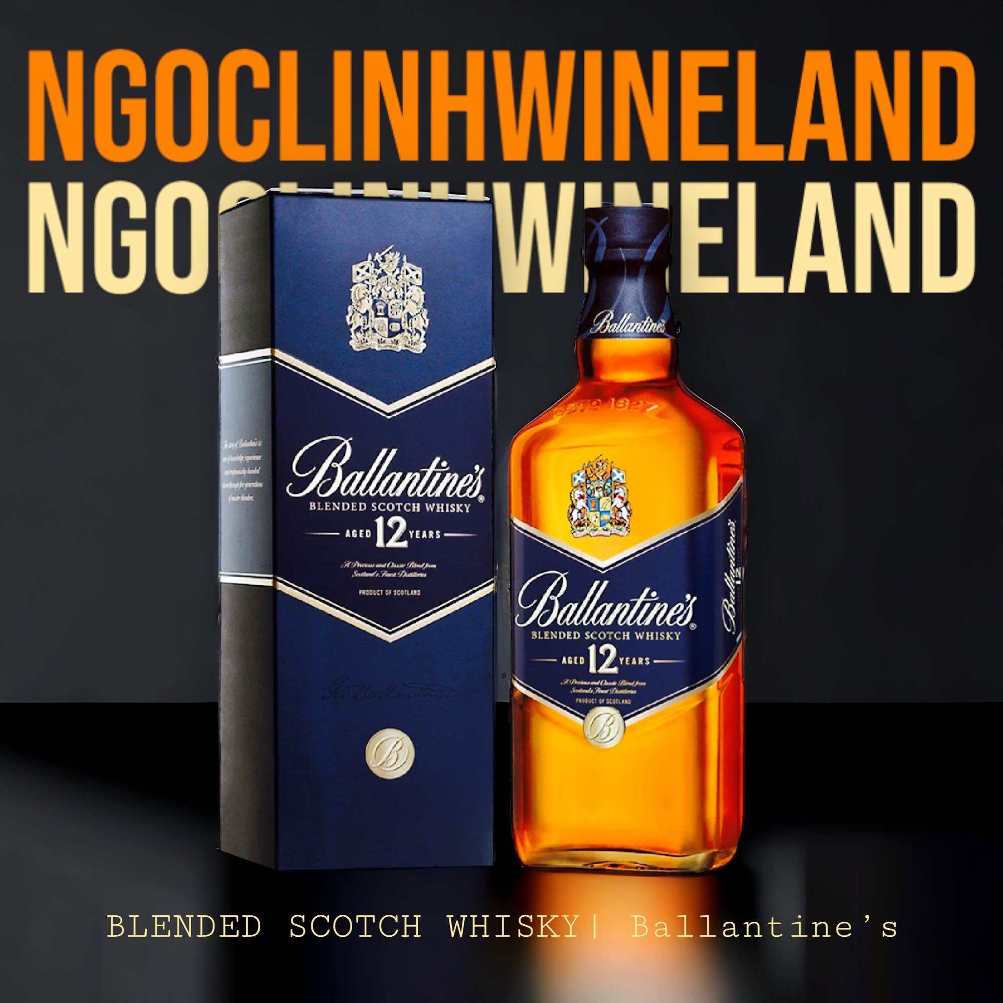 Whisky Ballantines 12 năm Alc 40% 750ml