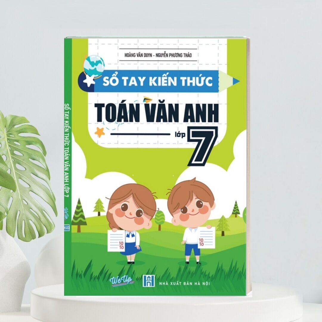Sổ tay kiến thức toán văn anh lớp 7