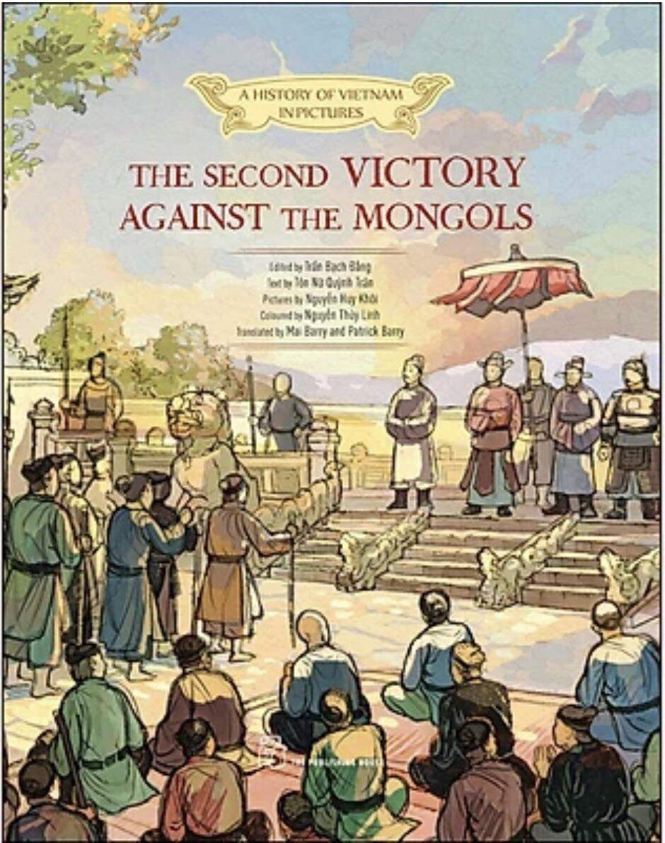Sách - A History Of Viet Nam In Pictures. The Second Victory Against The Mongols (In Colour)