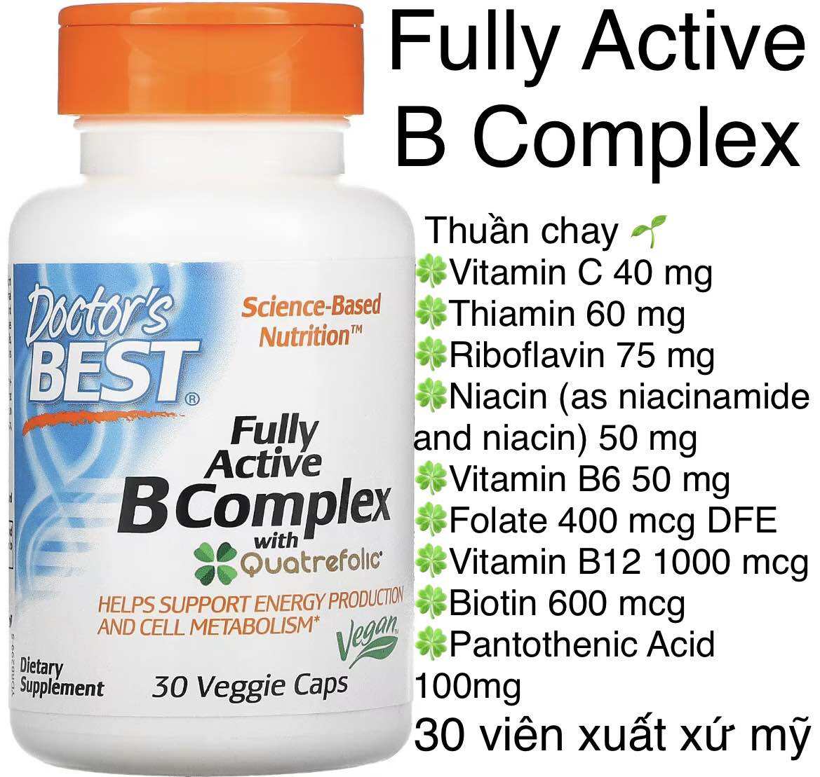 [MỸ] Viên Fully Active B Complex With Quatrefolic 30 viên Doctor's Best thuần chay Bổ sung chế độ ăn uống.