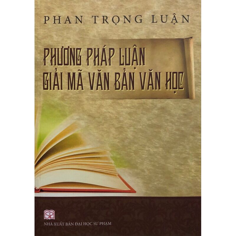 Sách - Phương pháp luận giải mã văn bản văn học