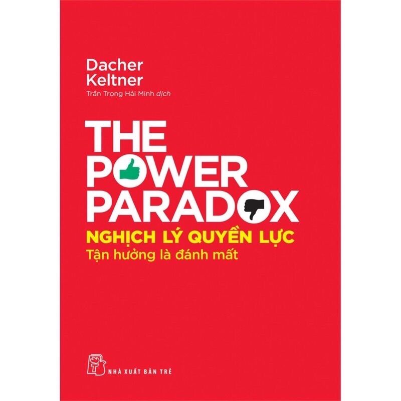 Sách - The power paradox - Nghịch Lý Quyền Lực
